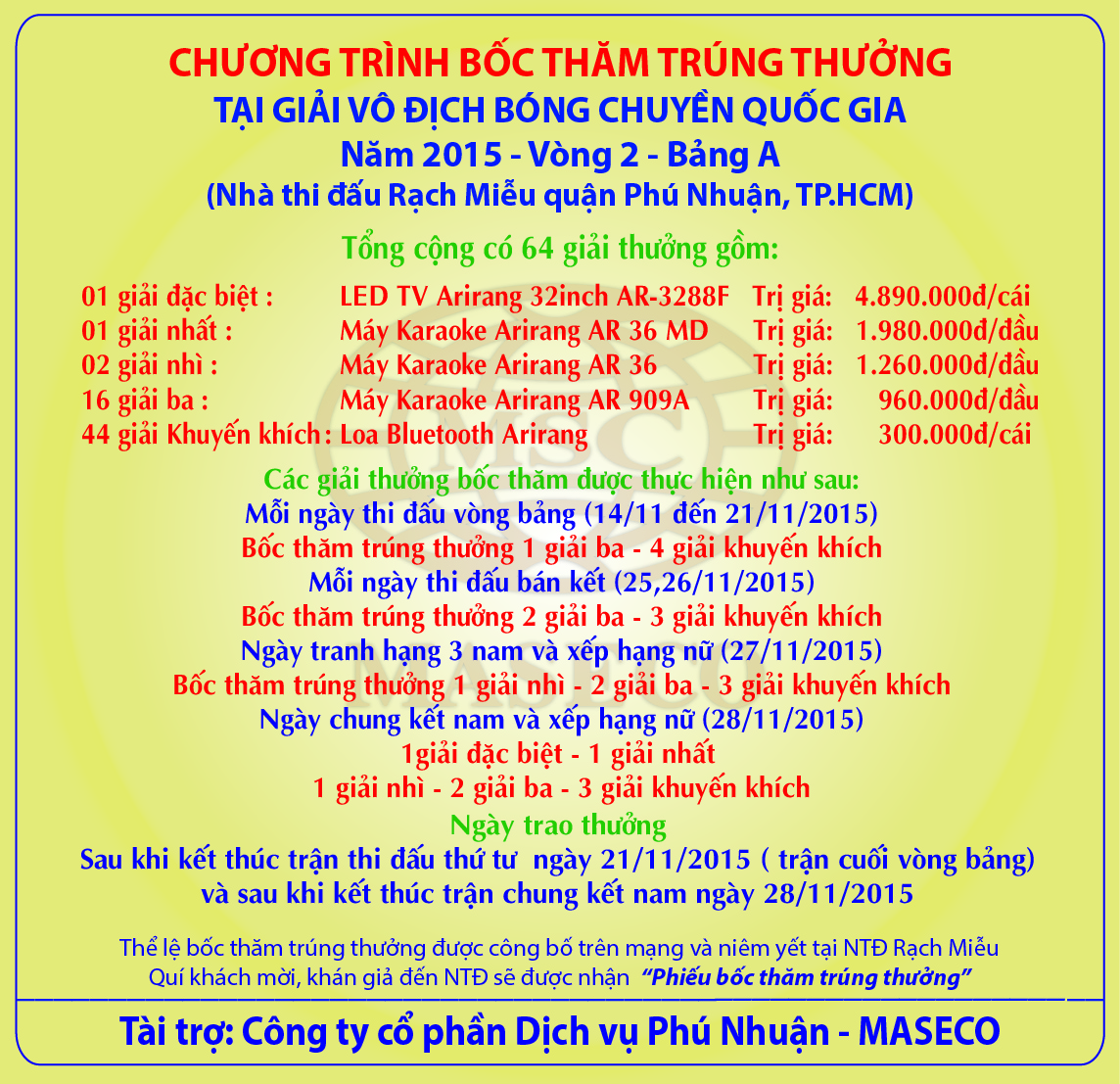 CHƯƠNG TRÌNH KHUYẾN MÃI BỐC THĂM TRÚNG THƯỞNG GIẢI BÓNG CHUYỀN VĐQG CÚP PV GAS 2015